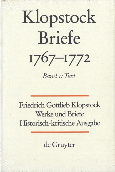 Klopstock Abteilung Briefe V: Briefe 1767-1772 Band 1 Text