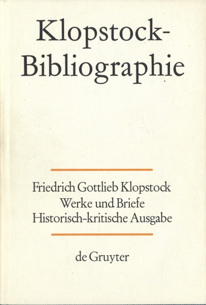 Klopstock Abteilung Addenda I: Bibliographie