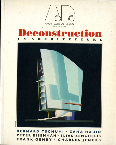 Deconstruction in Architecture - Architectural Design Profile 72