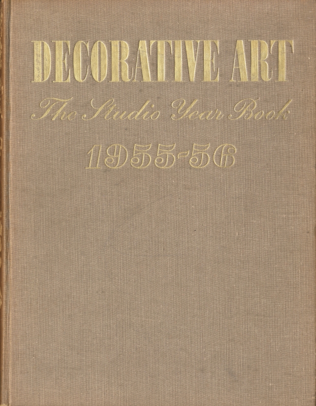 Decorative Art volume 45 1955-56, The Studio Year Book of Furnishing and Decoration