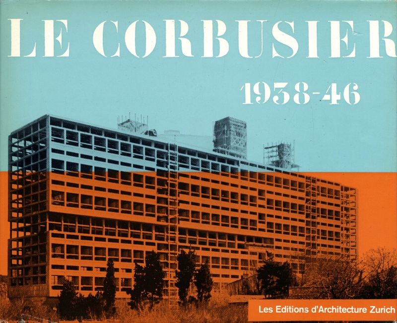 Le Corbusier OEuvre complete 1938-1946 (仏版4)