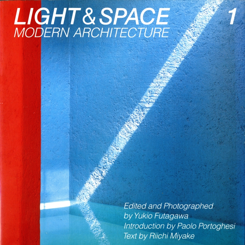 光の空間 第1巻 Light & Space Modern Architecture 1