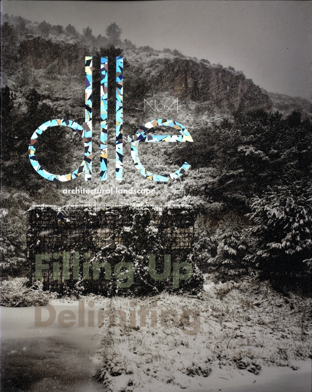 Dlle: Architectural Landscape #4: Filling Up/Delimiting
