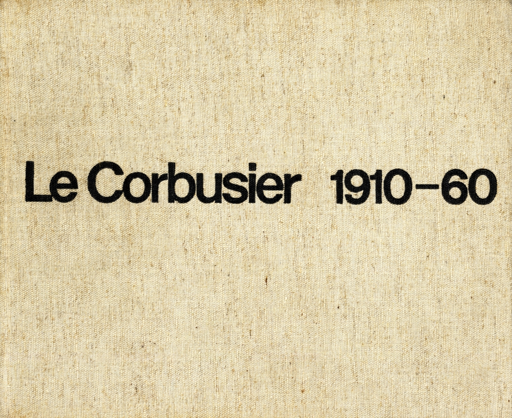 Le Corbusier 1910-1960 (ダイジェスト版)