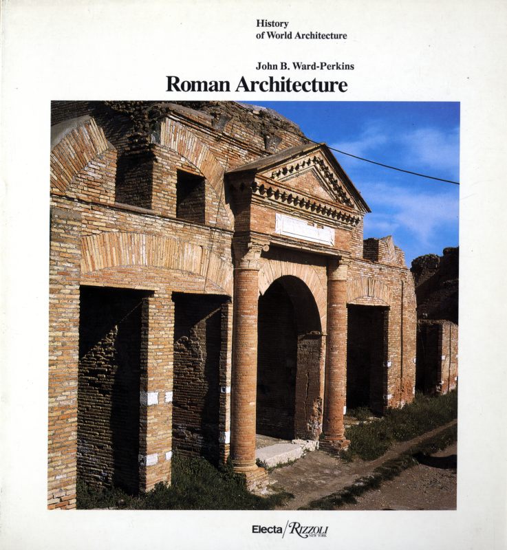 Roman Architecture - History of World Architecture vol. 18