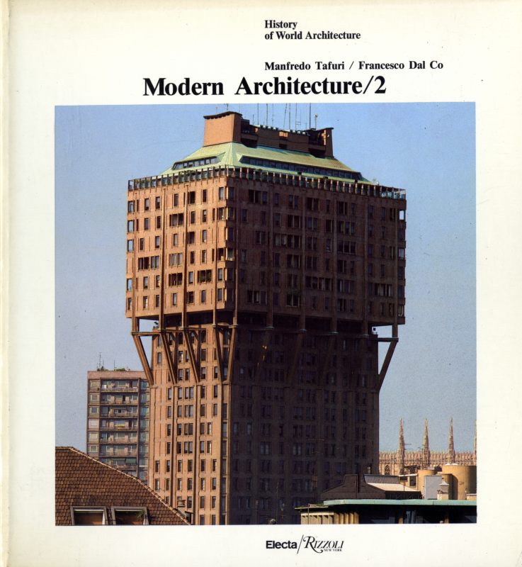 Modern Architecture 2 - History of World Architecture vol. 9