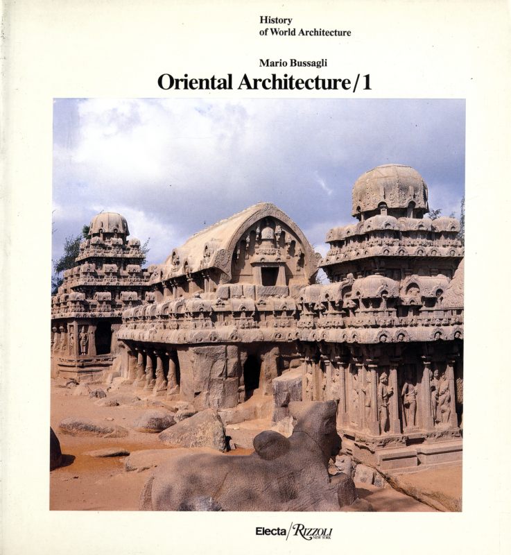 Oriental Architecture 1 - History of World Architecture vol. 12
