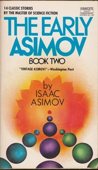 The Early Asimov, Book Two