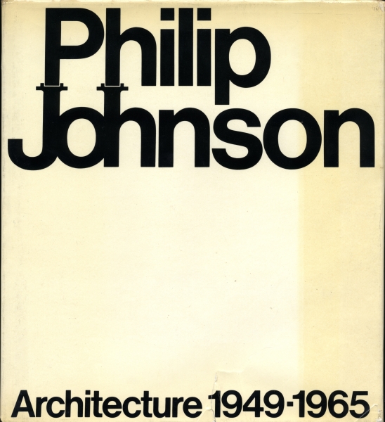 Philip Johnson Architecture: 1949-1965_写真