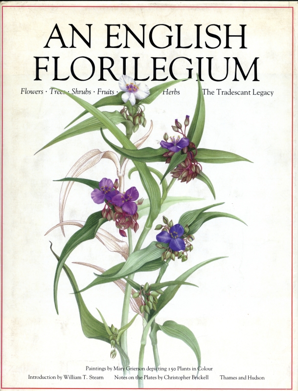 An English Florilegium: Flowers,Trees,Fruits,Herbs - The Tradescant Legacy_写真