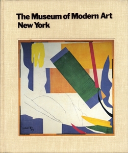 The Museum of Modern Art, New York: The History and the Collection