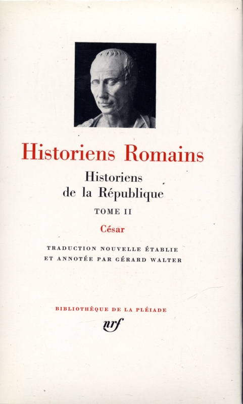 Historiens de la République TOME II: César - Historiens Romains_写真