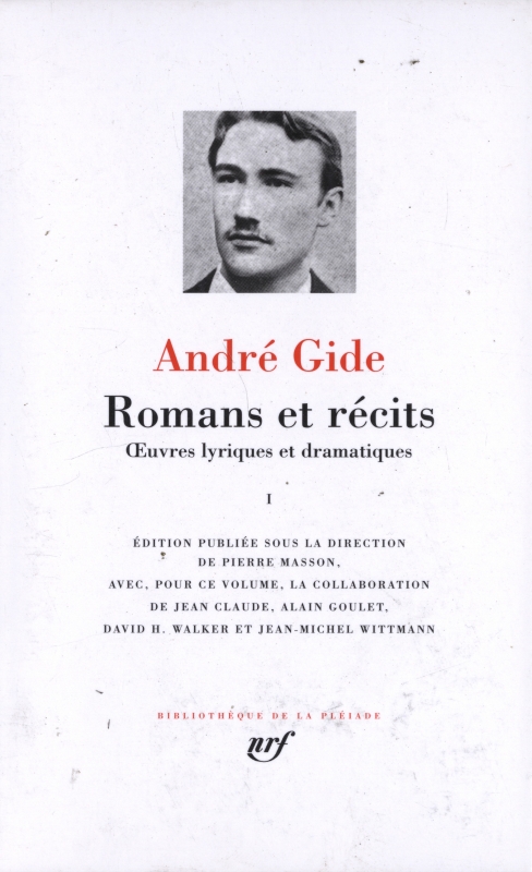 André Gide Romans et récits. Œuvres lyriques et dramatiques, tome 1_写真