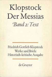 Klopstock Abteilung Werke IV: Der Messias Band 2 Text