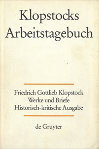 Klopstock Abteilung Addenda II: Arbeitstagebuch
