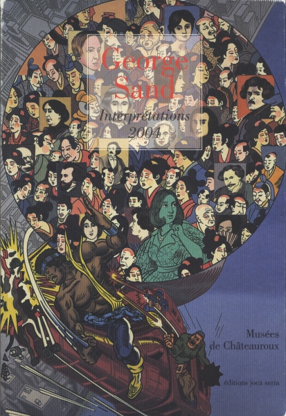 George Sand, Interprétations 2004_写真