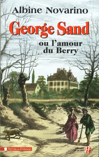 George Sand ou l'amour du Berry_写真