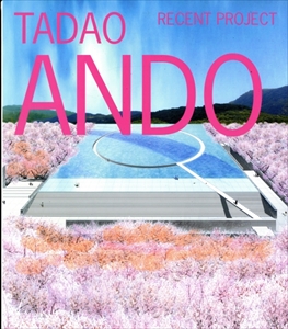 Tadao Ando Recent Project 安藤忠雄 最新プロジェクト