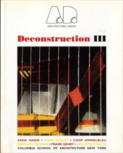 Deconstruction 3 - Architectural Design Profile 87