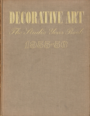 Decorative Art volume 45 1955-56, The Studio Year Book of Furnishing and Decoration