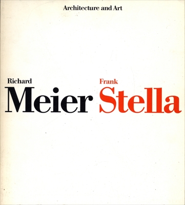 リチャード・マイヤーとフランク・ステラ-建築と絵画の接点-図録