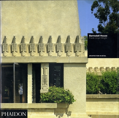 Barnsdall House - Frank Lloyd Wright (Architecture in Detail)