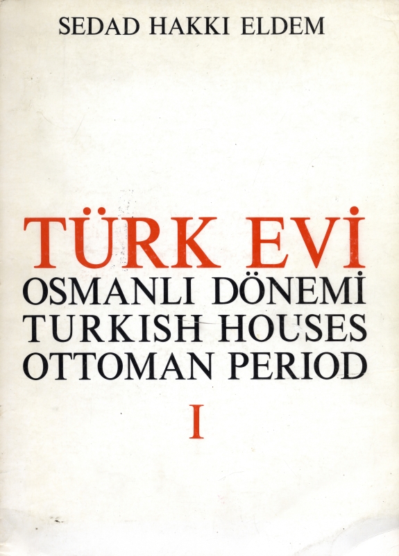 Turkish Houses Ottoman Period (Turk Evi Osmanli Donemi) 1&2 2冊セット_写真