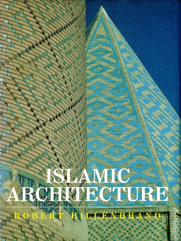 Islamic Architecture: Form, Function, and Meaning_写真