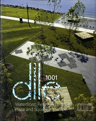 Dlle: Architectural Landscape #1: Waterfront; Resewing the City/Plaza and Square in Europe