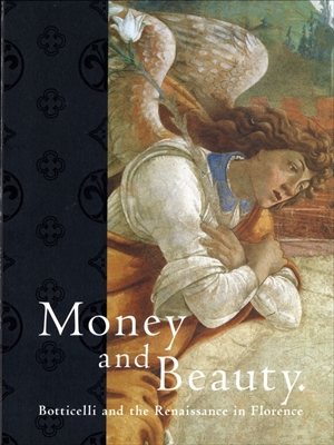 ボッティチェリとルネサンス フィレンツェの富と美