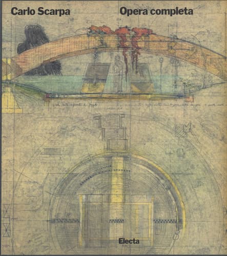 Carlo Scarpa Opera completa