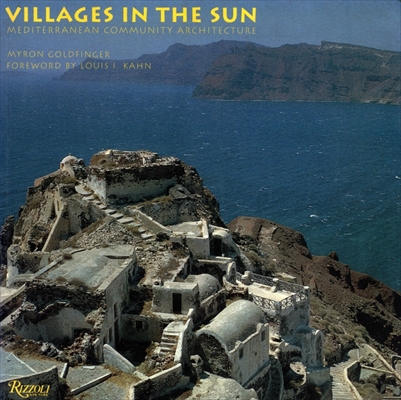 Villages in the Sun: Mediterranean Community Architecture