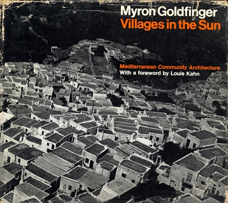 Villages in the Sun: Mediterranean Community Architecture