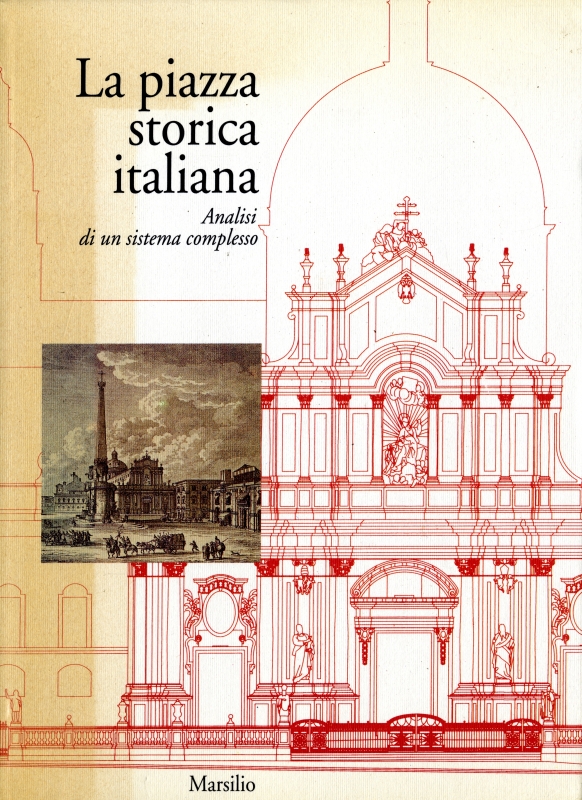 La piazza storica italiana. Analisi di un sistema complesso_写真