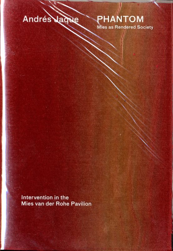 PHANTOM: Mies as Rendered Society_写真