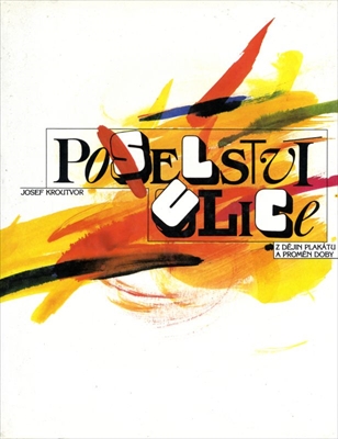 Poselstvi ulice z dejin plakatu a promen doby