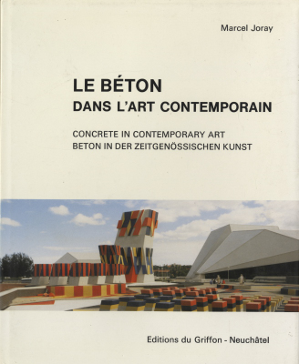 Le Beton dans l’art contemporain / Concrete in Contemporary Art - 2