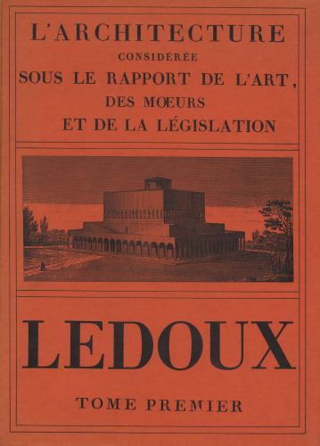L’Architecture consideree sous le rapport de l’art, des oeurs et de la legislation (芸術、習慣、立法との関係から考察された建築)_写真1