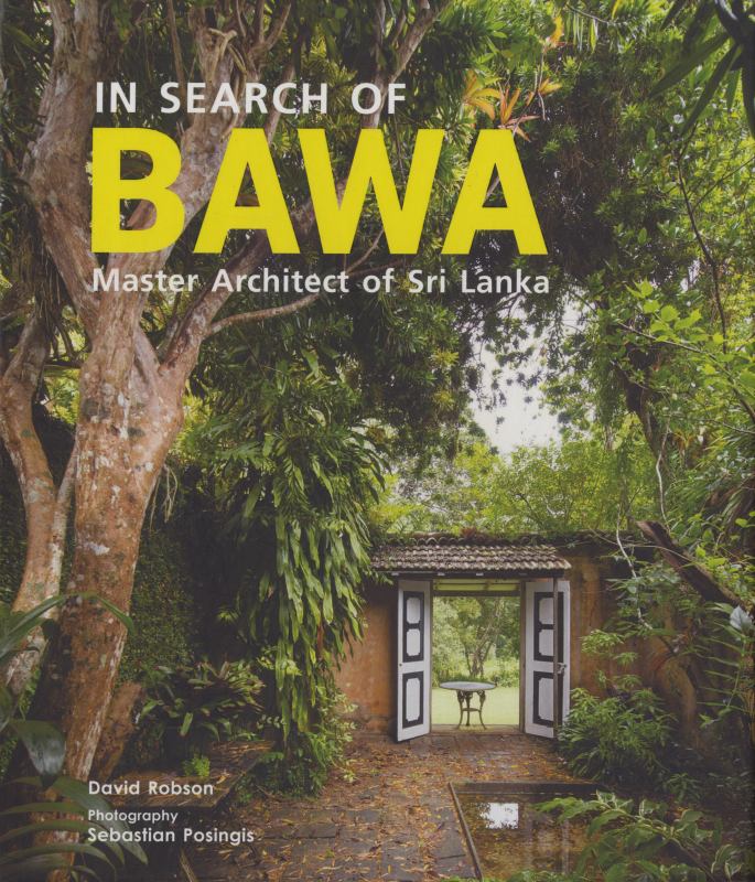 In Search of BAWA: Master Architect of Sri Lanka_写真