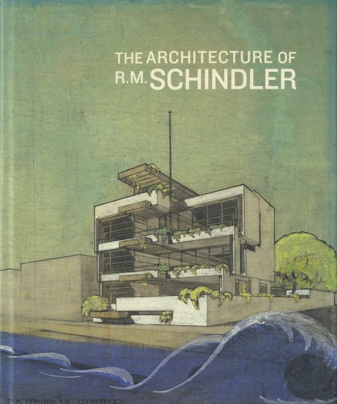 The Architecture of R.M. Schindler_写真