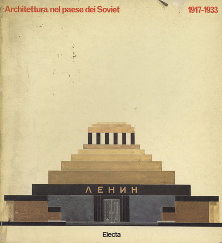 Architettura nel paese dei Soviet 1917-1933