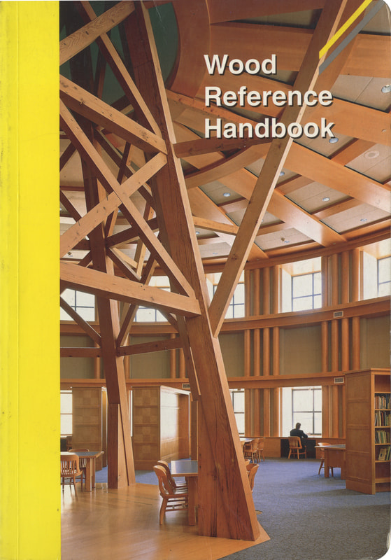 Wood Reference Handbook: A guide to the architectural use of wood in Building construction_写真