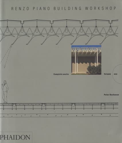 Renzo Piano Building Workshop Complete Works Volume 1
