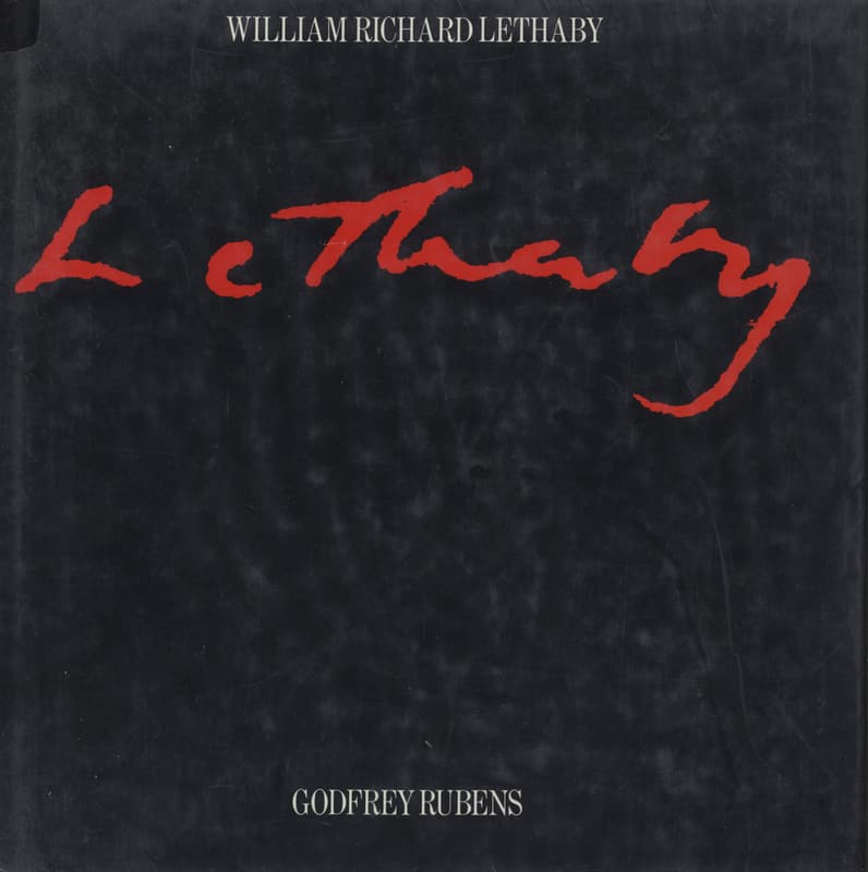 William Richard Lethaby: His Life and Work 1857-1931_写真