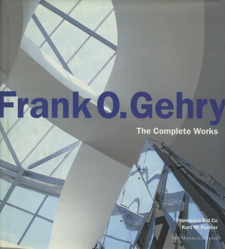 Frank O. Gehry The Complete Works (1st edition)
