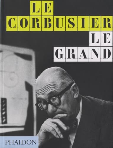 Le Corbusier Le Grand [ペーパーバック版]