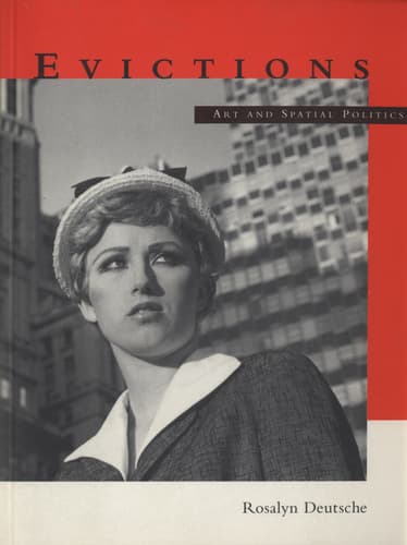 Evictions: Art and Spatial Politics