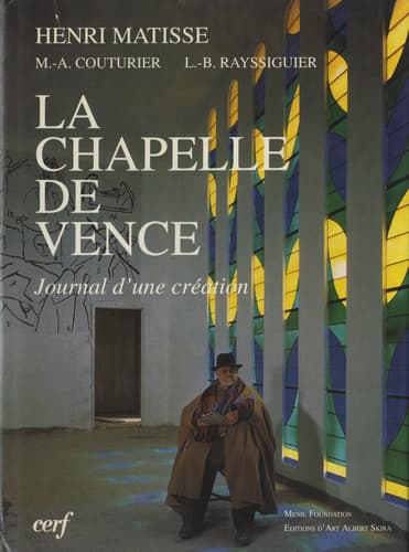 La Chapelle de Vence: Journal d'une creation