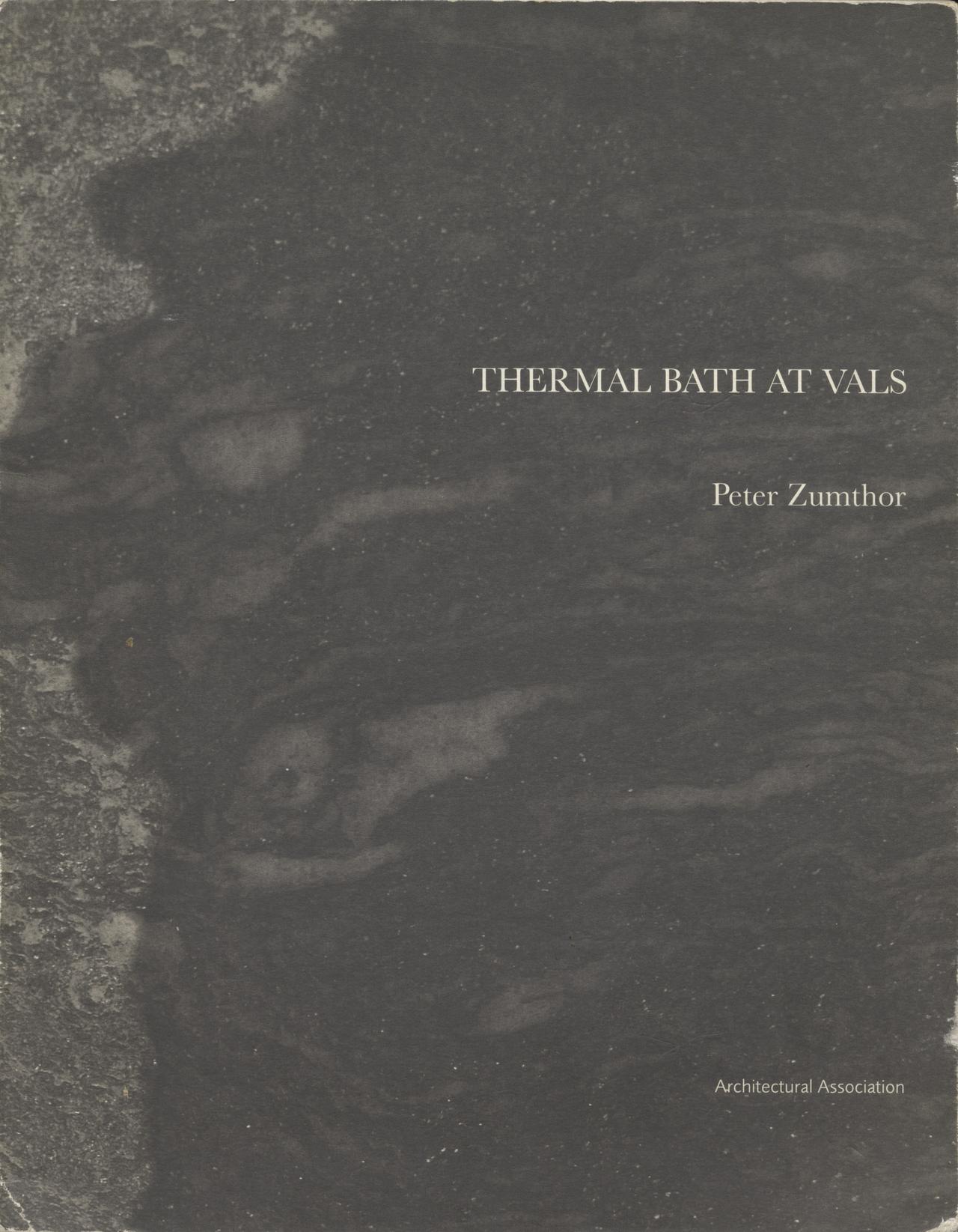 Thermal Bath At Vals - Exemplary Projects 1